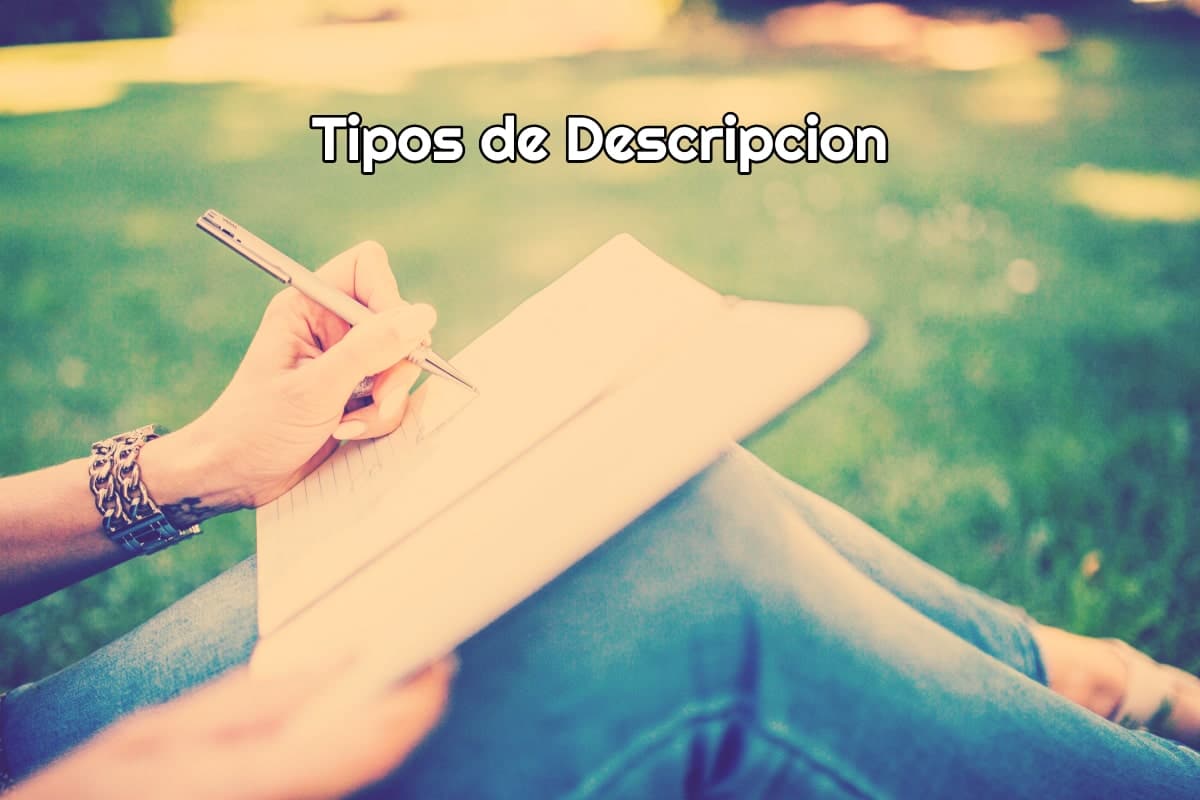 Tipos De Descripción ≫ Tipos De Descripciones Y Ejemplos 0176